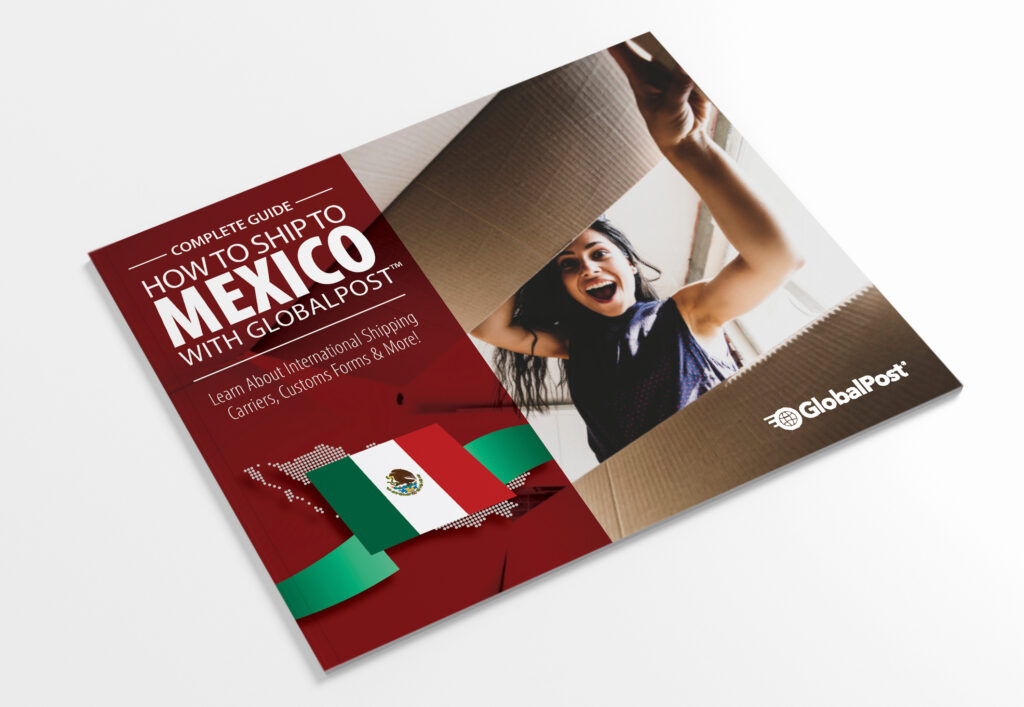 How To Ship to Mexico Guide